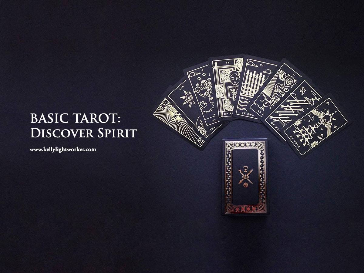 “Basic Tarot: Discover Spirit” – workshop registration open now!